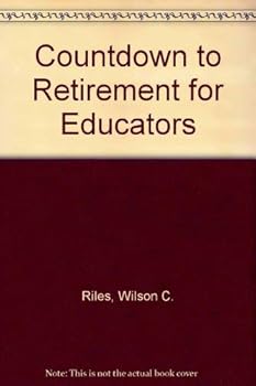 Paperback Countdown to Retirement for Educators Book