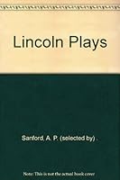 Lincoln Plays. B000J0EIDG Book Cover