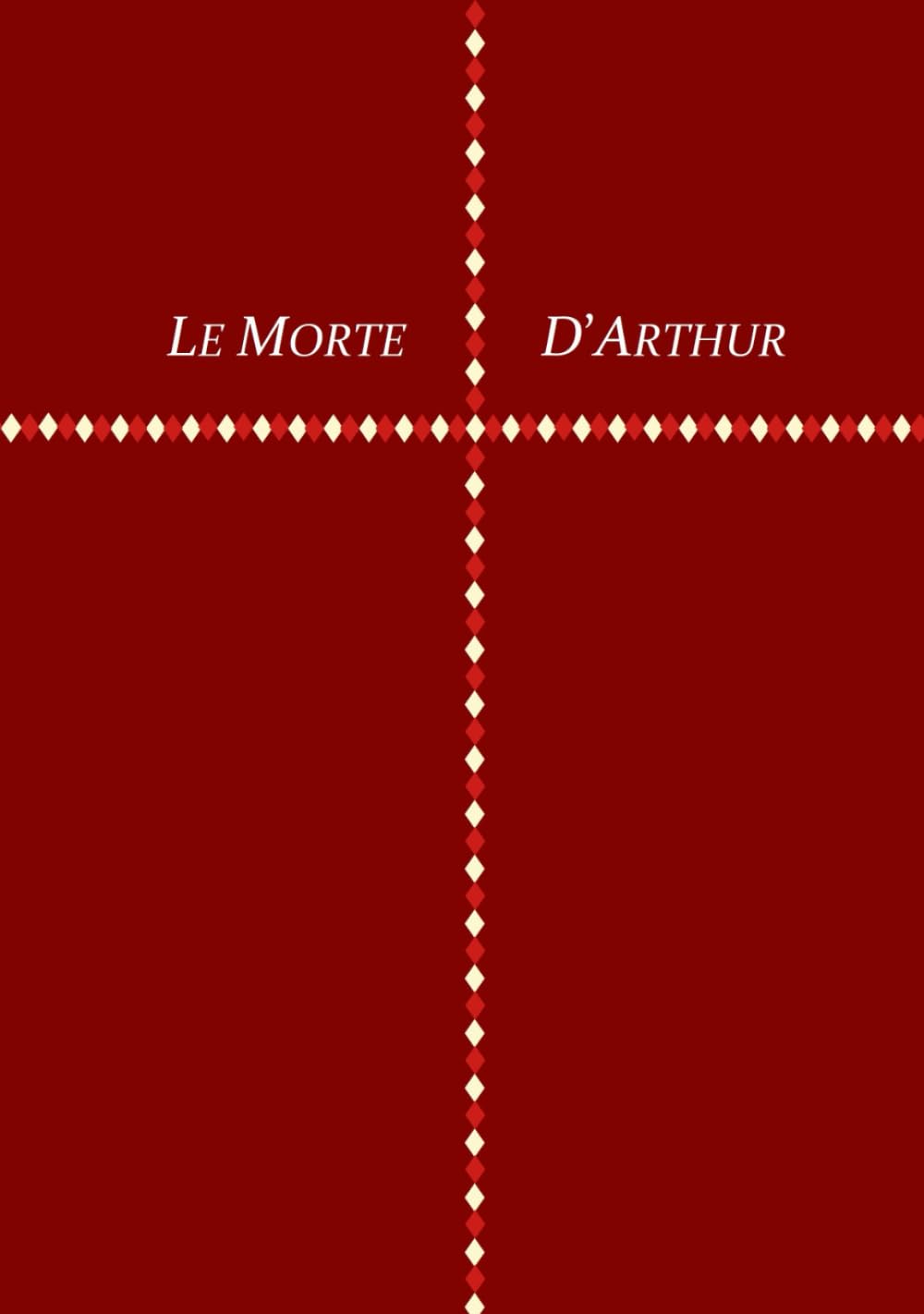 Le Morte D'Arthur