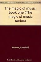 The Magic of Music, Book One B0007FXSKC Book Cover