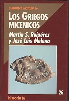 Paperback Los Griegos Micenicos [Spanish] Book
