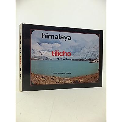 HIMALAYA TILICHO 7132 METRES