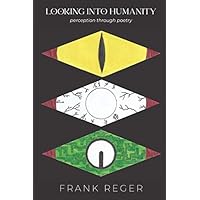 Looking Into Humanity