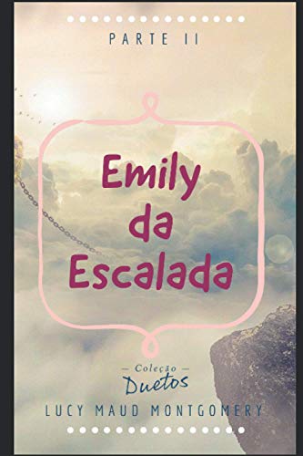 Emily da Escalada (Portuguese Edition)