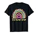 Tiny Human Tamer Rainbow Jouet pour enseignant de maternelle T-Shirt