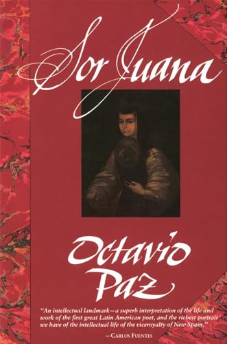 Sor Juana: Or, the Traps of Faith