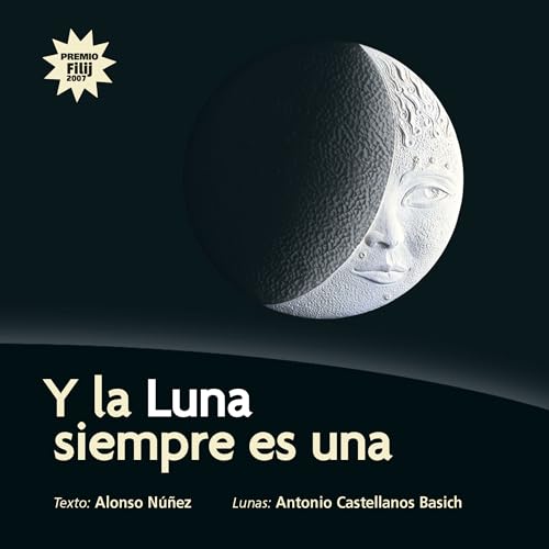 Y la luna siempre es una (Spanish Edition)
