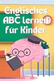 Englische ABC für Kinder: Englisches Alphabet für Kinder Buchstaben und...