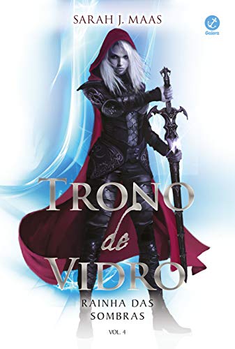 Trono de vidro: Rainha das sombras (Vol. 4)