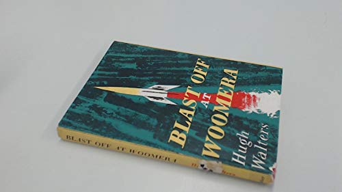 blast off at woomera B005LELG0I Book Cover
