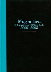 ミュージシャン MAGNETICA 30th ANNIVERSARY OFFICIAL BOOK Amazon.co.jp: 宇都宮 隆／Magnetica 5th Anniversary Official