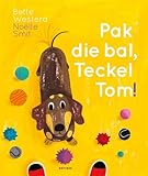  Pak die bal, Teckel Tom!