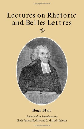 Lectures on Rhetoric and Belle-Lettres