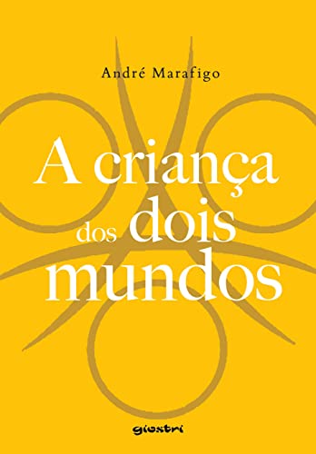 A Criança dos Dois Mundos