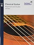 G5R06 - Classical Guitar Repertoire and Etudes - The Royal Conservatory 2018 - Level 6