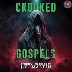Crooked Gospels Audiolibro Por J.G. Martin, Velox Books arte de portada