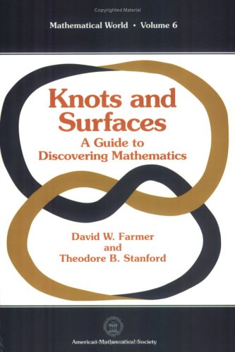 Knots and Surfaces: A Guide to Discovering Mathematics (Mathematical World)