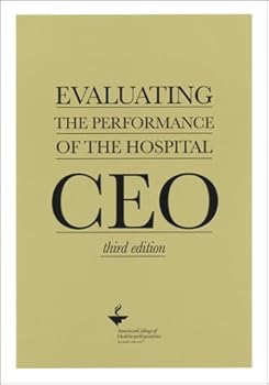 Paperback Evaluating the Performance of the Hospital CEO Book