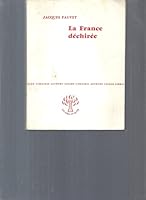 La France Dechiree B000ITYWUW Book Cover