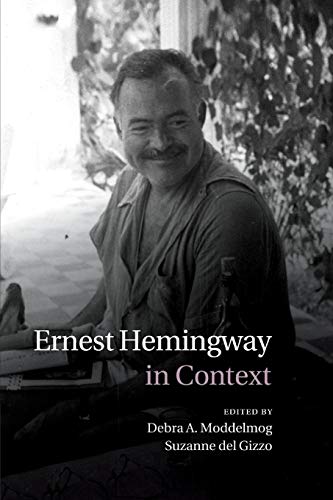 Ernest Hemingway in Context (Literature in Context)