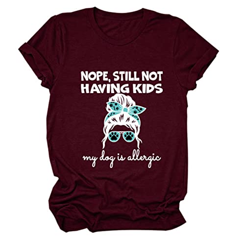 Sentasi Graphic Cute T Shirt Femme :Nope, Still Not Having Kids Cover