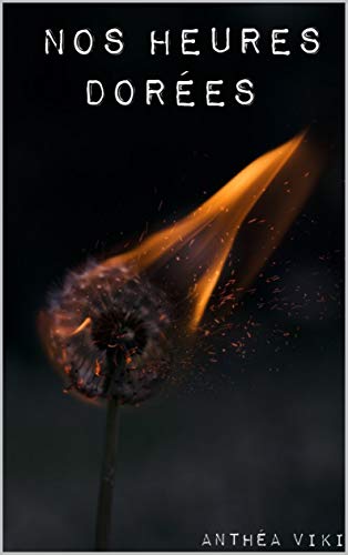 Télécharger Nos heures dorées Francais PDF