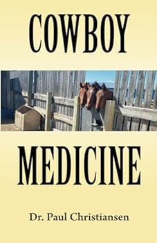 Paperback COWBOY MEDICINE Book