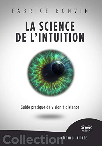 La science de l'intuition (French Edition)