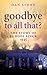 Goodbye to All That?: A History of Europe Since 1945