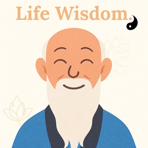 Couverture de Life Wisdom - By Words of Taoism