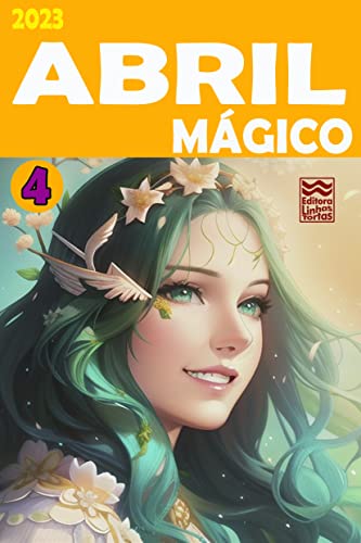 ABRIL MÁGICO (Mês Mágico)