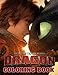Price comparison product image How To Train Your Dragon Coloring Book: Wonderful How to Train Your Dragon images to help kids and fans relax and unwind. High-Quality Images and Giant Pages