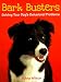 Bark Busters: Solving Your Dogs Behavioral Problems