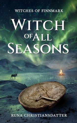 Witch of All Seasons: Witches of Finnmark, Book 1
