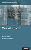 Men Who Batter (Interpersonal Violence)
