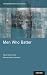 Men Who Batter (Interpersonal Violence)