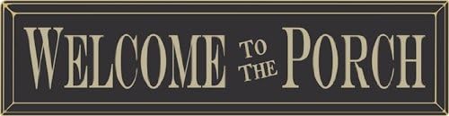 Welcome to the porch wooden routered sign wall hanging black Poor Boy