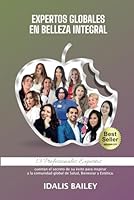 Expertos Globales en Belleza Integral 2da Edición 1513666061 Book Cover