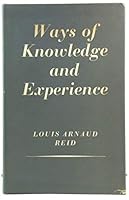 Ways of Knowledge and Experience B0000CKWCL Book Cover