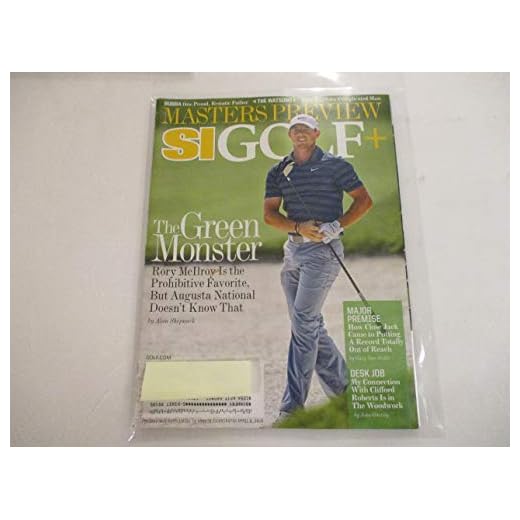 APRIL 6, 2015 S.I. GOLF+ MAGAZINE FEATURING RORY MCILROY *THE GREEN MONSTER* *RORY IS THE PROHIBITIVE FAVORITE, BUT AUGUSTA NATIONAL DOESN'T KNOW THAT -BY ALAN SHIPNUCK* *MASTERS PREVIEW*