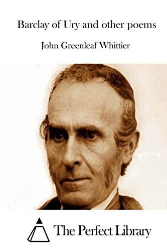 Barclay of Ury and other poems (Perfect Library)