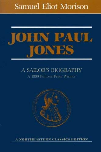 John Paul Jones: A Sailor's Biography 0930350707 Book Cover