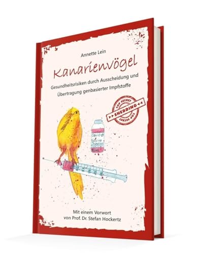 Kanarienvögel: Gesundheitsrisiken durch Ausscheidung und Übertragung...