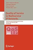 Used Book in Good Condition Quality of Service in Multiservice IP Networks: Third International Workshop, QoS-IP 2005, Catania, Italy, February 2-4, 2005: 3375 (Lecture Notes in Computer Science)
