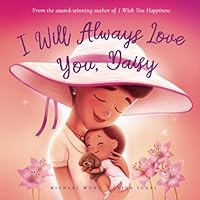 I Will Always Love You, Daisy 1761335987 Book Cover