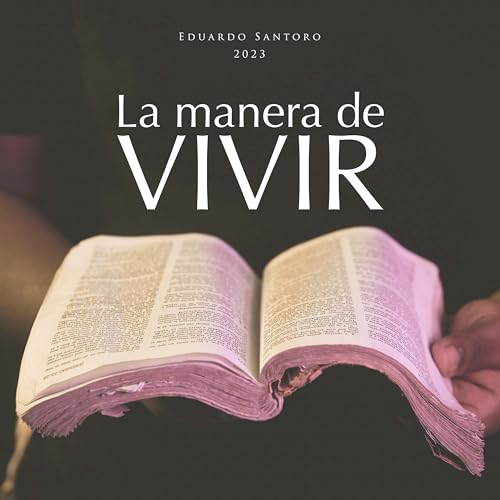 Play La manera de vivir (Nueva versión) by Eduardo Santoro on Amazon Music