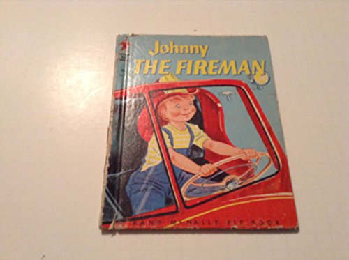 Johnny the Fireman Rand Mcnally Elf Book B013PWVC56 Book Cover