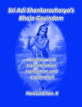 Sri Adi Shankaracharya's Bhaja Govindam