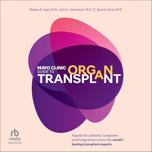 Couverture de Mayo Clinic Guide to Organ Transplant