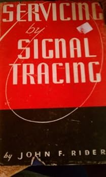 Servicing By Signal Tracing